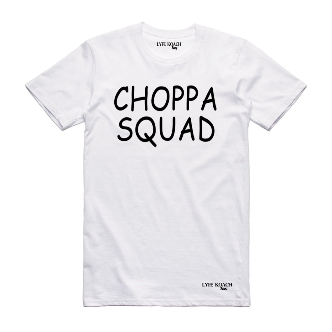 Choppa Squad
